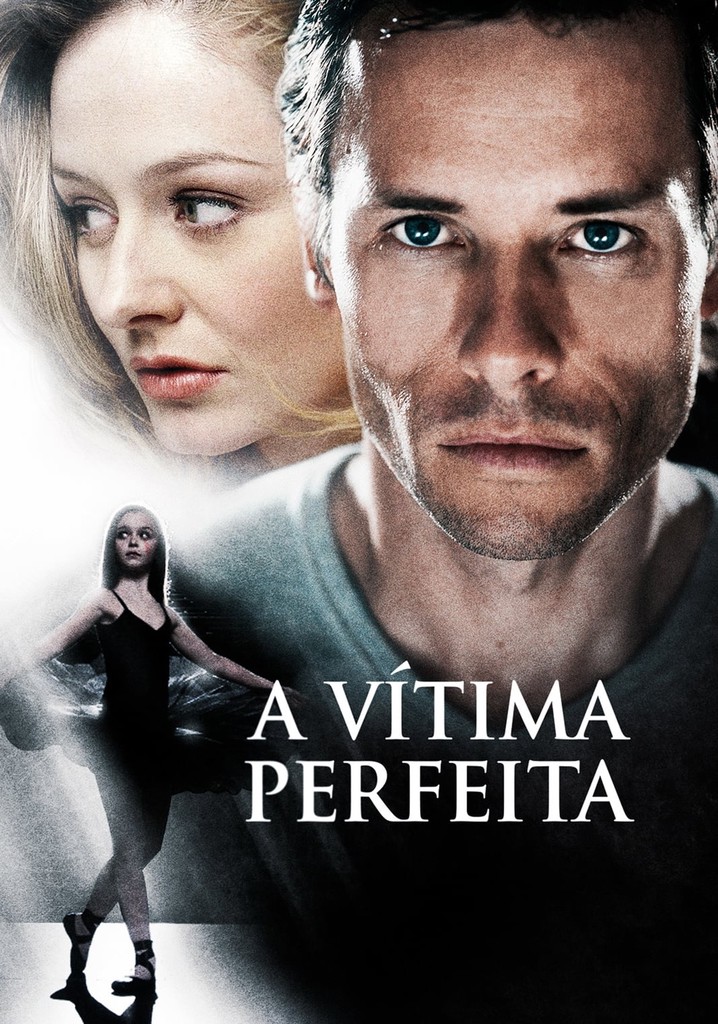 A Vítima Perfeita Filme Veja Onde Assistir